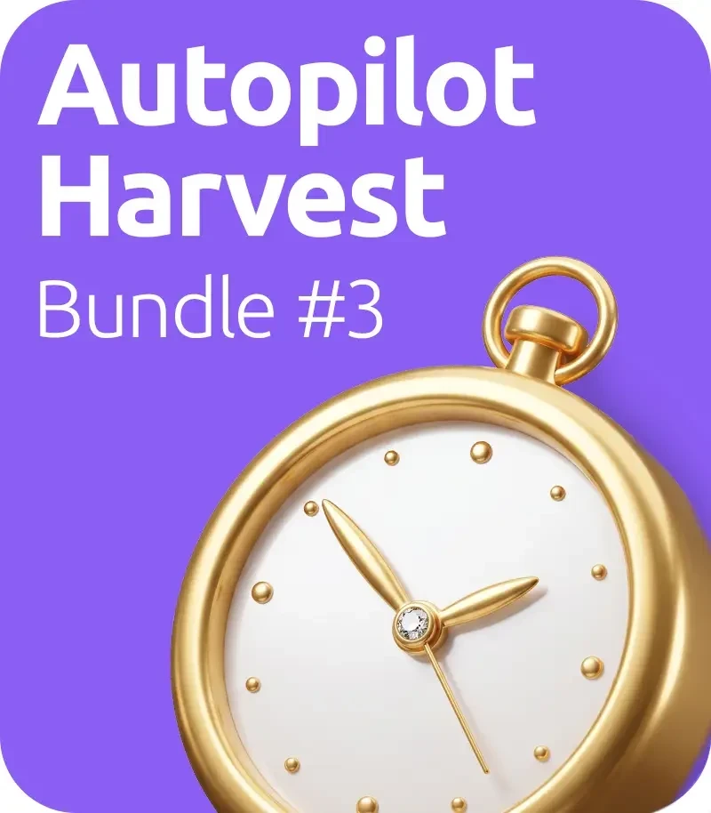 Autopilot Harvest Bundle #3