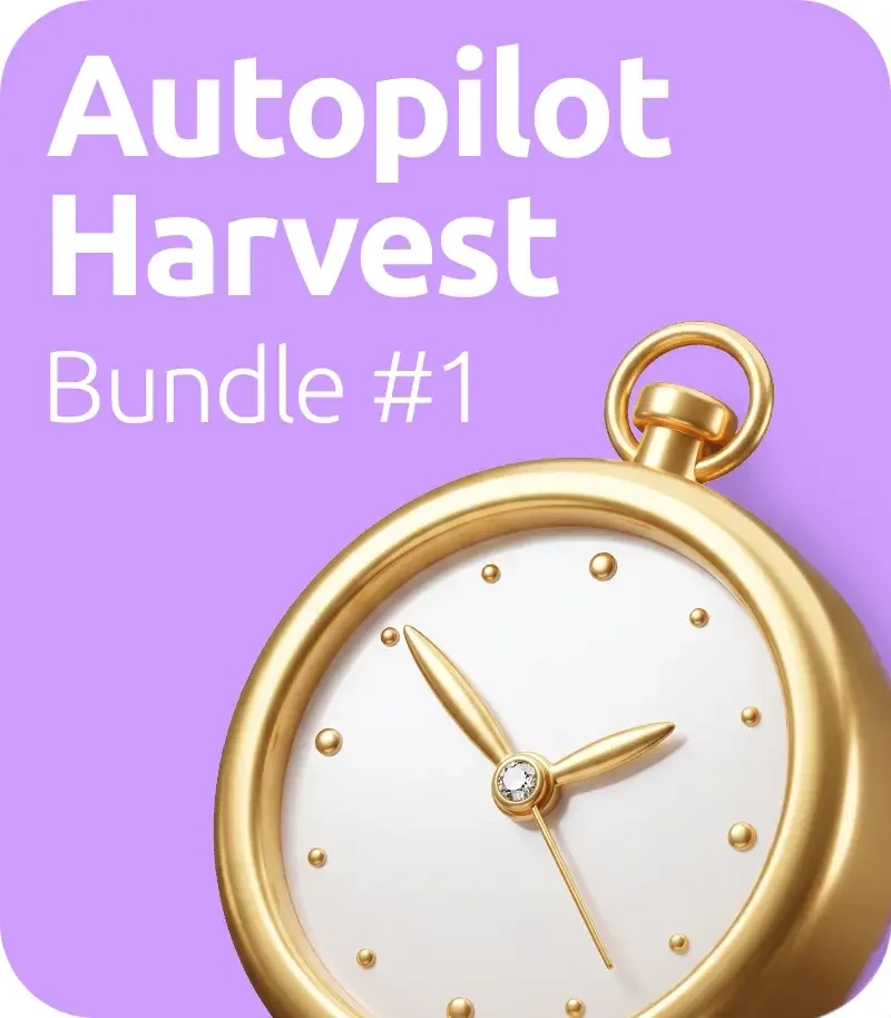 Autopilot Harvest Bundle #1